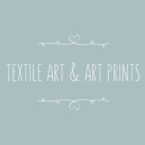 Textile Art & Art Prints